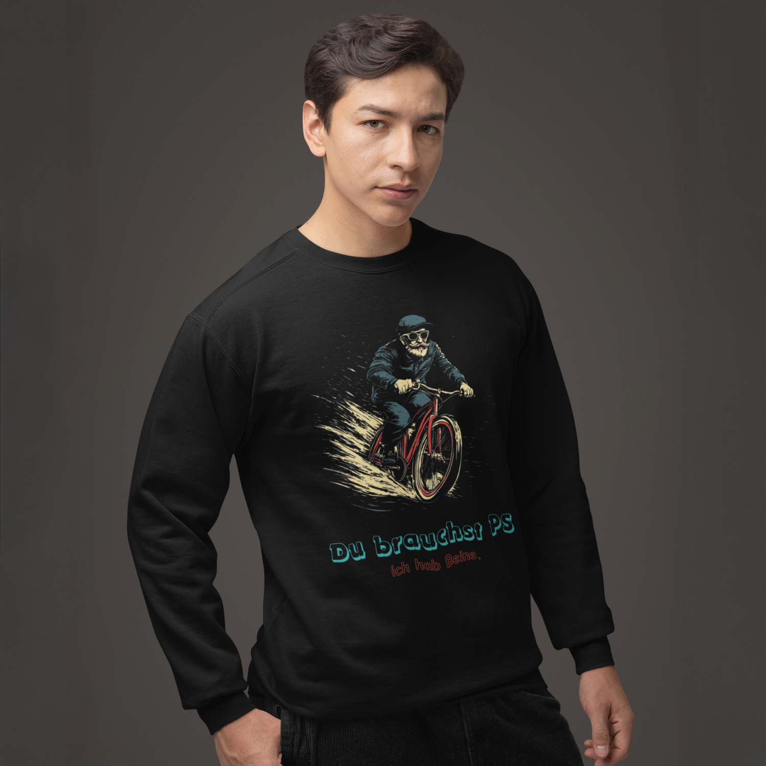 "Du brauchst PS" Sweatshirt